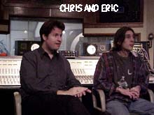 Chris, Eric